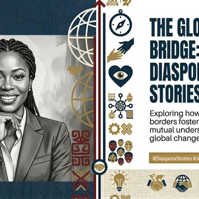 The Global Bridge: Why Diaspora Stories Matter